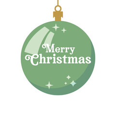 Merry christmas message in xmas ball. Vector illustration. Holidays decorative graphic element.