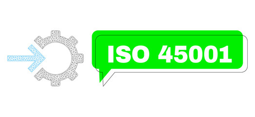 Shifted ISO 45001 green message dialof shape and cog integration mesh structure. Vector flat cog integration, created from flat mesh. Green chat includes ISO 45001 text inside black contour,