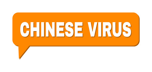 Chat CHINESE VIRUS Colored Cloud Frame. CHINESE VIRUS label is located inside colored banner with shadow. Vector quote caption inside chat frame.