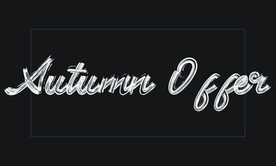 Autumn Offer Typography Handwritten modern brush lettering words in white text and phrase isolated on the Black background