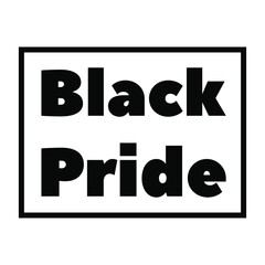 Black pride. Vector Quote