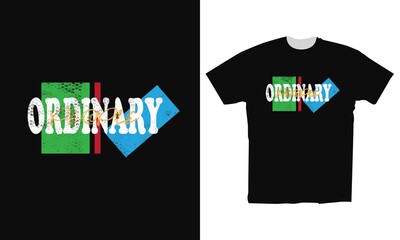 Fototapeta premium ordinary people typography suitable for apparel t-shirt design