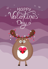 Cute deer  Valentine's day greeting card. Funny deer holding heart. Holiday Happy Valentine's day background. Funny cartoon reindeer in love. Happy Valentine's day text, lettering.
