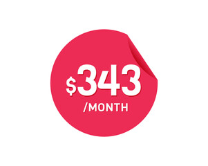 $343 Dollar Month. 343 USD Monthly sticker