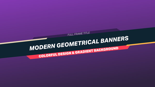 Modern Geometric Banners Full Frame Title