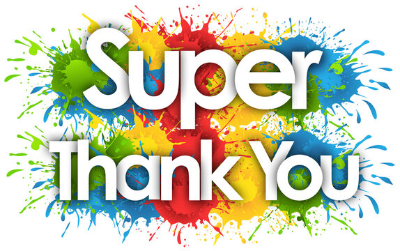 Super Thank You Images – Browse 4,963 Stock Photos, Vectors, and