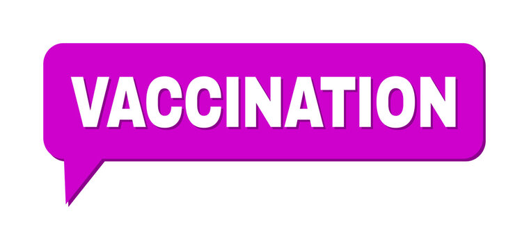 Conversation VACCINATION Colored Bubble Frame. VACCINATION label is located inside colored cloud with shadow. Vector quote caption inside message frame.