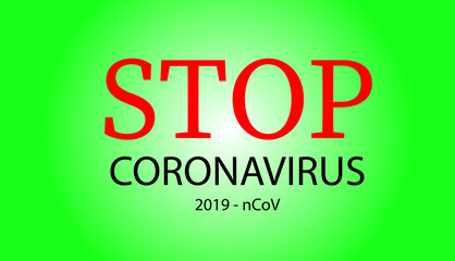 Stop the coronavirus. Vector drawing.