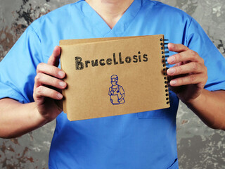 Medical concept about Brucellosis  with inscription on the page.