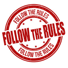 Follow the rules grunge rubber stamp