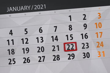 Fototapeta premium Calendar planner for the month January 2021, deadline day, 22, friday