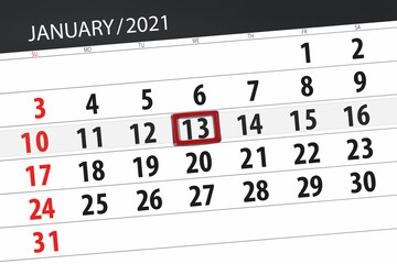 Fototapeta premium Calendar planner for the month january 2021, deadline day, 13, wednesday