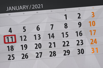 Fototapeta premium Calendar planner for the month january 2021, deadline day, 11, monday