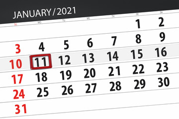 Fototapeta premium Calendar planner for the month january 2021, deadline day, 11, monday