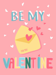 Valentine's card with vector illustration - an envelope with hearts flying out of it and the inscription "be my valentine" on a pink background