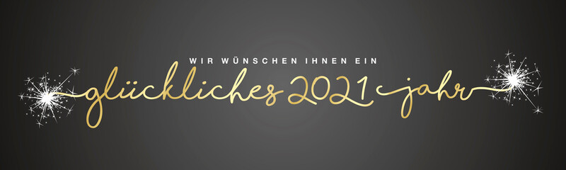 We wish you Happy New 2021 Year German language handwritten tipography line design sparkle firework gold white black background banner
