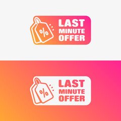 Obraz premium Last Minute Offer Shopping Vector Label Set