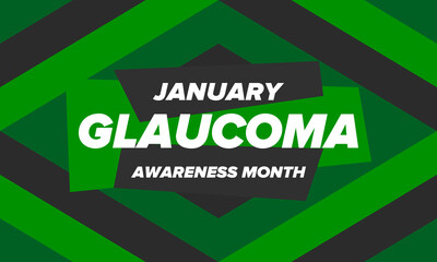 Glaucoma Awareness Month. Celebrate annual in January. Vision problems. Save your eyes. Prevention and protection. Green ribbon. Medical healthcare concept. Poster, banner and background. Vector
