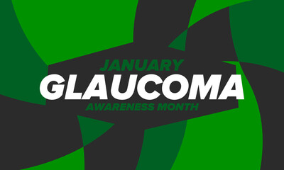 Glaucoma Awareness Month. Celebrate annual in January. Vision problems. Save your eyes. Prevention and protection. Green ribbon. Medical healthcare concept. Poster, banner and background. Vector