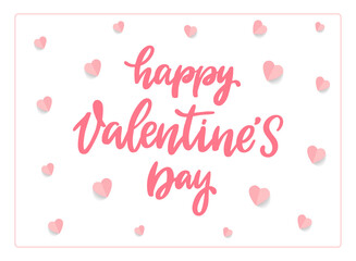 Fototapeta na wymiar 'Happy Valentine's day' hand lettering quote decorated with paper hearts on white background. Perfect for posters, prints, cards, signs, banners, invitations, etc. 