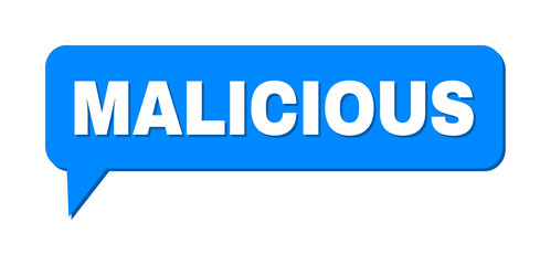 Speech MALICIOUS Colored Cloud Frame. MALICIOUS caption is located inside colored speech balloon with shadow. Vector quote label inside forum frame.