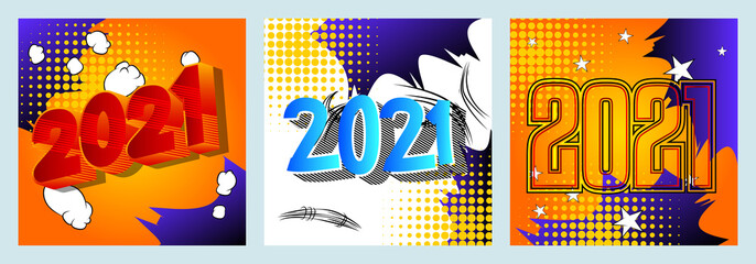 Creative happy new year 2021 design card on comic book background. Vector illustration template collection.