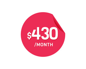 $430 Dollar Month. 430 USD Monthly sticker