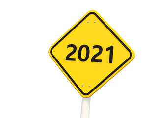 2021 New year symbol on a road sign