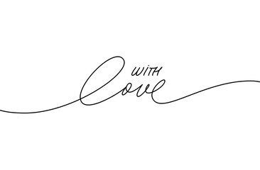 With love vector line calligraphy. Hand drawn romantic phrase with swooshes. Hand Made lettering for labels or tags of handcrafted goods. Cursive inscription written with pen isolated on white.