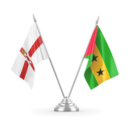 Sao Tome and Principe and Northern Ireland table flags