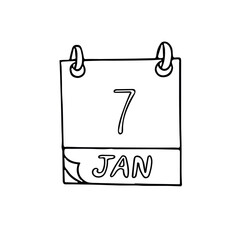 calendar hand drawn in doodle style. January 7. Day, date. icon, sticker, element, design. planning, business holiday