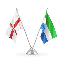 Sierra Leone and Northern Ireland table flags isolated on white 3D rendering