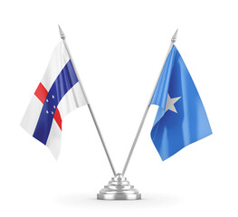 Somalia and Netherlands Antilles table flags isolated on white 3D rendering