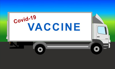 Nach rechts gerichteter weißer Lkw auf einer Straße mit der Aufschrift Covid-19 Vaccine und blau grünem Hintergrund mit Farbverlauf, Impfstoff
