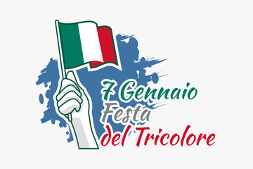 Translation: January 7,  Tricolour Day (Festa del Tricolore)  vector illustration. Suitable for greeting card, poster and banner.