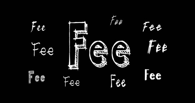 Handwritten words Fee. handmade font design. 4k footage with alpha transparency channel isolated on black background.