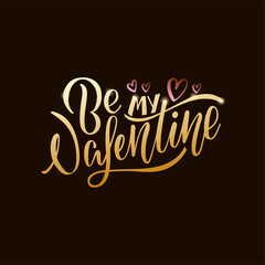 Vector illustration of be my valentine lettering for banner, poster, advertisement, greeting card, postcard, invitation design. Handwritten text for web template or print for St Valentines day 
