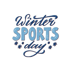Fototapeta premium Vector illustration of winter sports day lettering for banner, poster, greeting card, shop advertisement, souvenirs design. Handwritten colorful text for web or print 