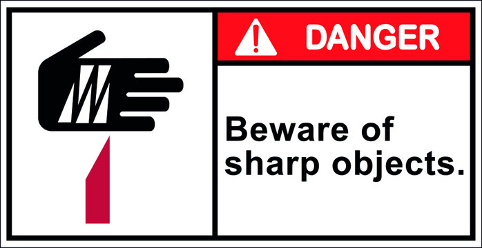 Beware of sharp objects.,Draw from Illustration.Vector,Danger