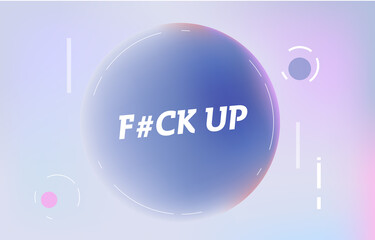 f..ck up on in design banner. vector template for web, print, presentation