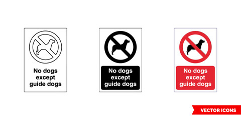 Prohibitory sign no dogs except guide dogs icon of 3 types color, black and white, outline. Isolated vector sign symbol.