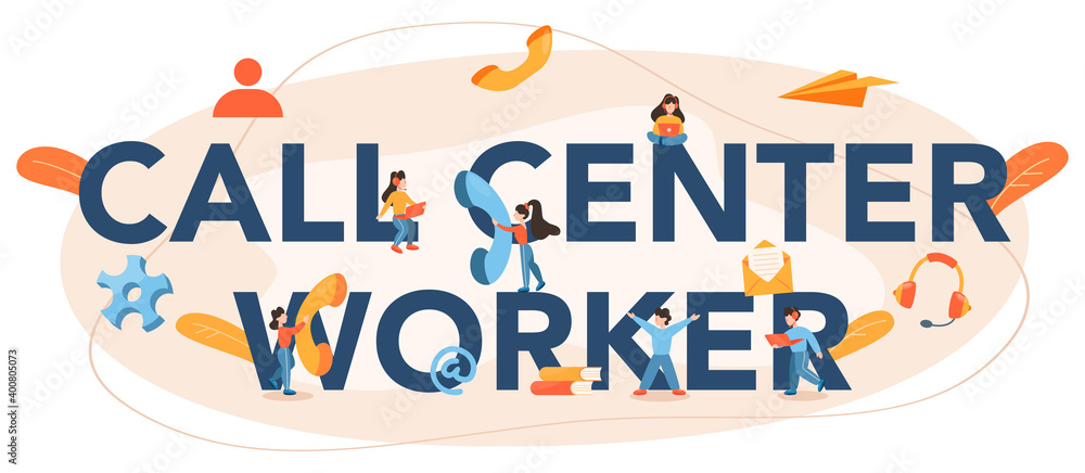 Poster call center worker typographic header. idea of customer service