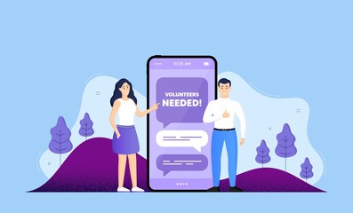 Volunteers needed. Phone online chatting banner. Volunteering service sign. Charity work symbol. Volunteers needed chat bubble. Mobile phone with characters of people. Cellphone chat messages. Vector