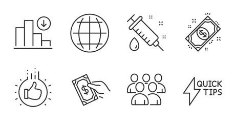 Payment, Decreasing graph and Quickstart guide line icons set. Like hand, Medical syringe and Group signs. Pay money, Globe symbols. Finance, Crisis chart, Lightning symbol. Business set. Vector