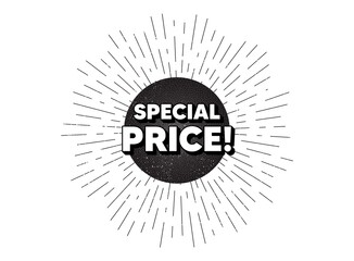Special price symbol. Vintage star burst banner. Sale sign. Advertising Discounts symbol. Hipster sun with rays. Retro vintage starburst element. Sunburst rays bubble. Special price banner. Vector