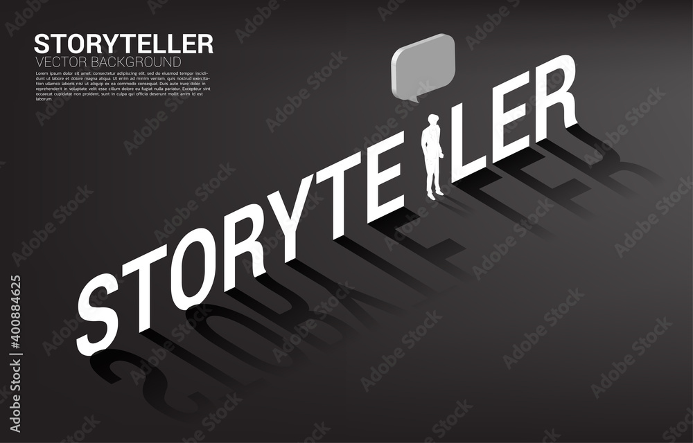 Poster silhouette of businessman with bubble speech in storyteller wording. concept of communication and st
