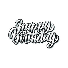 Happy Birthday custom hand lettering brush, 3D shadow white black color