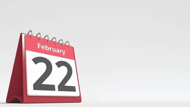 February 22 date on the flip desk calendar page, blank space for user text, 3d animation
