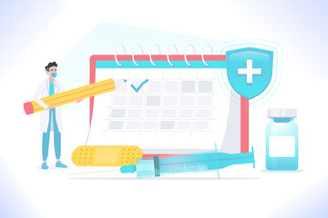 Time to vaccinate concept. Doctor marking date on calendar. Medical syringe, vaccine vial and bandage. Vaccination and immunization, vector illustration