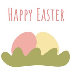Happy Easter greeting card. Illustration with eggs, grass and text. Drawn by hands. Pink, yellow, green colors